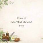 Corso aromaterapia